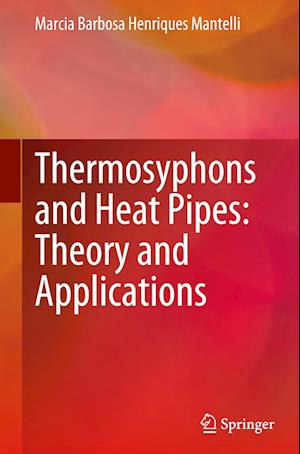 Thermosyphons and Heat Pipes: Theory and Applications