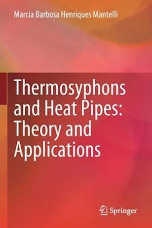 Thermosyphons and Heat Pipes: Theory and Applications