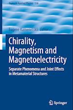 Chirality, Magnetism and Magnetoelectricity