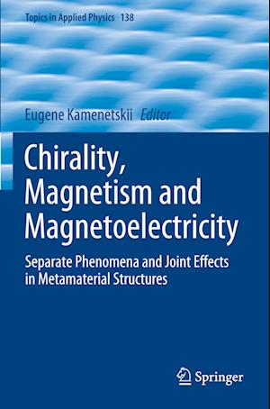 Chirality, Magnetism and Magnetoelectricity