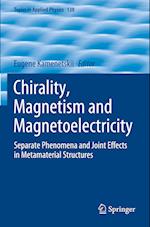 Chirality, Magnetism and Magnetoelectricity