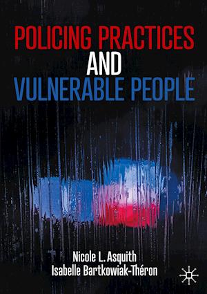 Policing Practices and Vulnerable People