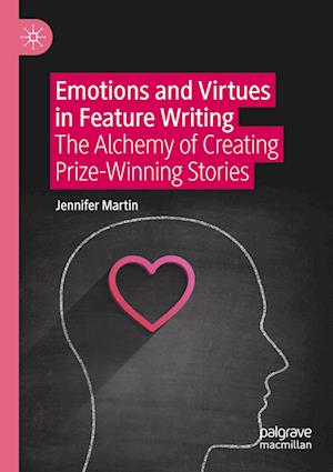 Emotions and Virtues in Feature Writing