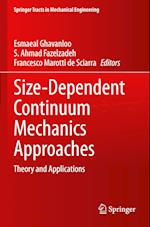 Size-Dependent Continuum Mechanics Approaches