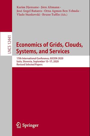 Economics of Grids, Clouds, Systems, and Services