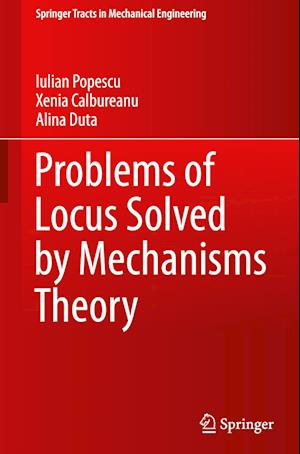 Problems of Locus Solved by Mechanisms Theory