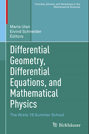 Differential Geometry, Differential Equations, and Mathematical Physics