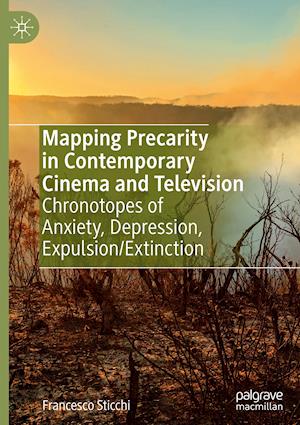 Mapping Precarity in Contemporary Cinema and Television