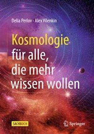 Kosmologie Für Alle, Die Mehr Wissen Wollen
