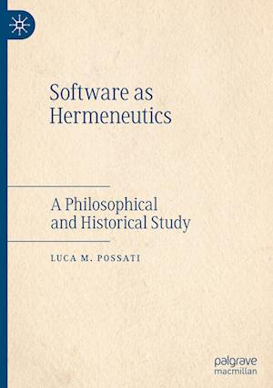 Software as Hermeneutics