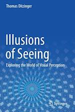 Illusions of Seeing