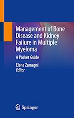 Management of Bone Disease and Kidney Failure in Multiple Myeloma