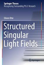 Structured Singular Light Fields 
