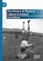 The History of Physical Culture in Ireland