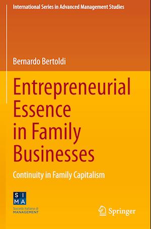 Entrepreneurial Essence in Family Businesses