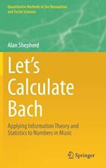 Let’s Calculate Bach