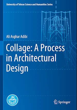 Collage: A Process in Architectural Design