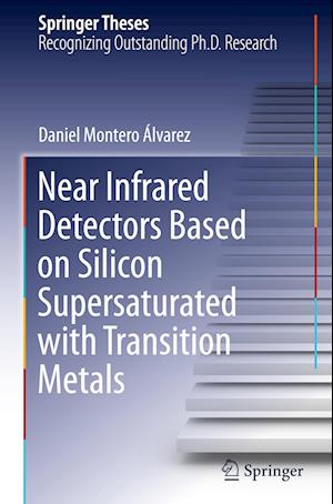 Near Infrared Detectors Based on Silicon Supersaturated with Transition Metals