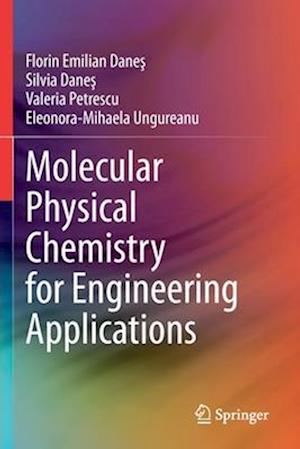 Molecular Physical Chemistry for Engineering Applications