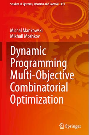 Dynamic Programming Multi-Objective Combinatorial Optimization