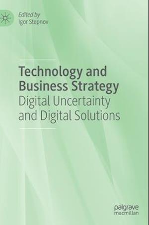 Technology and Business Strategy