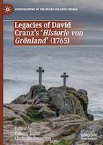 Legacies of David Cranz's 'Historie von Grönland' (1765)