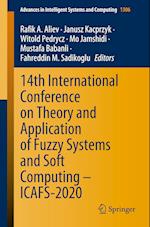 14th International Conference on Theory and Application of Fuzzy Systems and Soft Computing – ICAFS-2020