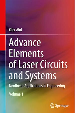 Advance Elements of Laser Circuits and Systems