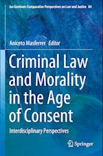 Criminal Law and Morality in the Age of Consent