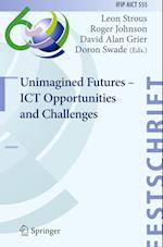 Unimagined Futures – ICT Opportunities and Challenges