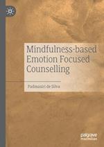 Mindfulness-based Emotion Focused Counselling