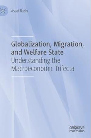 Globalization, Migration, and Welfare State
