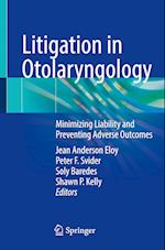 Litigation in Otolaryngology