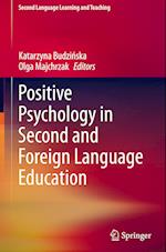 Positive Psychology in Second and Foreign Language Education