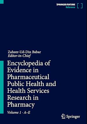 Encyclopedia of Evidence in Pharmaceutical Public Health and Health Services Research in Pharmacy