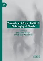 Towards an African Political Philosophy of Needs