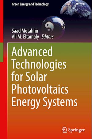 Advanced Technologies for Solar Photovoltaics Energy Systems