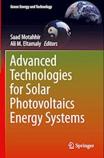 Advanced Technologies for Solar Photovoltaics Energy Systems