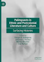 Palimpsests in Ethnic and Postcolonial Literature and Culture