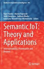 Semantic IoT: Theory and Applications