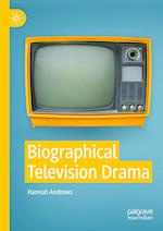 Biographical Television Drama 