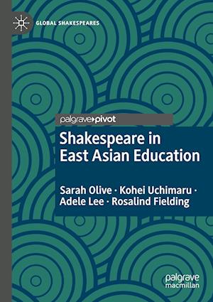 Shakespeare in East Asian Education