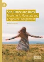 Site, Dance and Body