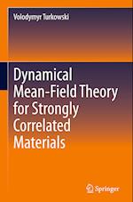 Dynamical Mean-Field Theory for Strongly Correlated Materials