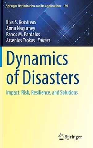 Dynamics of Disasters