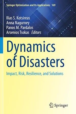 Dynamics of Disasters