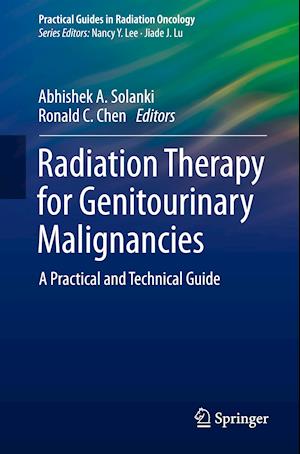 Radiation Therapy for Genitourinary Malignancies