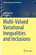 Multi-Valued Variational Inequalities and Inclusions 