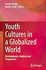 Youth Cultures in a Globalized World