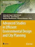 Advanced Studies in Efficient Environmental Design and City Planning